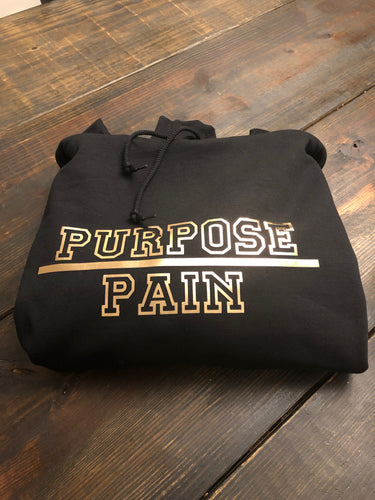 Purpose / Pain (Hoodie / Sweatshirt / T-Shirt)